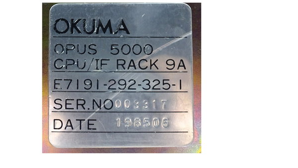 E7191-292-325-1 Okuma OPUS 5000 CPU/IF Rack 9A