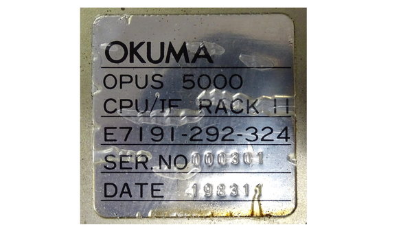 E7191-292-324 Okuma Opus 5000 CPU/IF Rack II