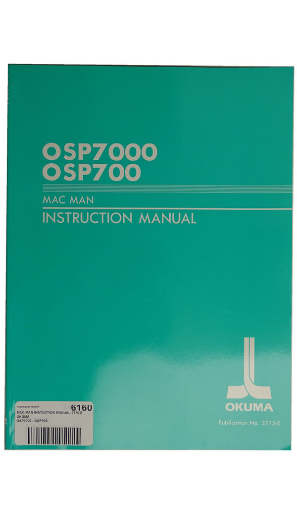 OSP7000 - OSP700 Okuma MAC MAN Instuction Manual 3775-E